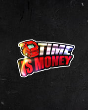 TIME IS MONEY STICKER | HOLOGRAPHIC STICKER